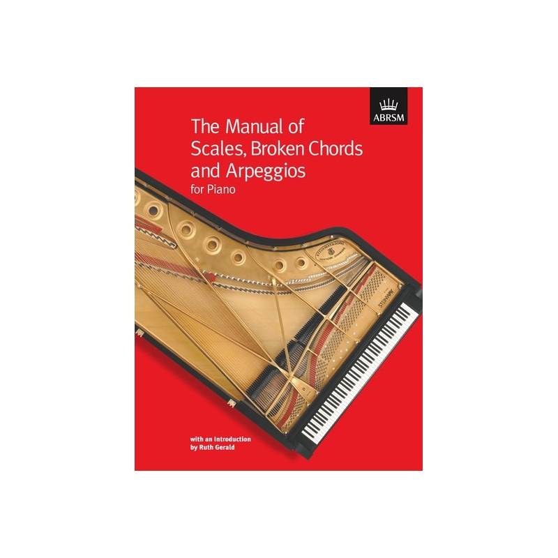 Gerald, Ruth - The Manual of Scales, Broken Chords and Arpeggios