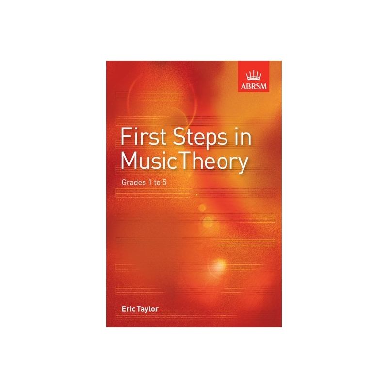 Taylor, Eric - First Steps in Music Theory