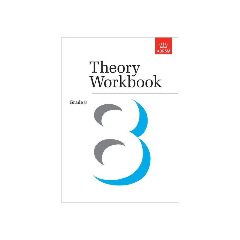 Theory Workbook Grade 8