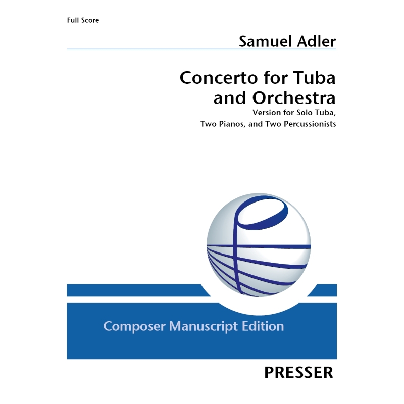 Adler, Samuel - Concerto for Tuba and Orchestra