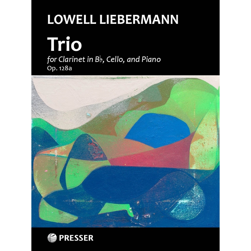 Liebermann, Lowell - Trio op. 128a