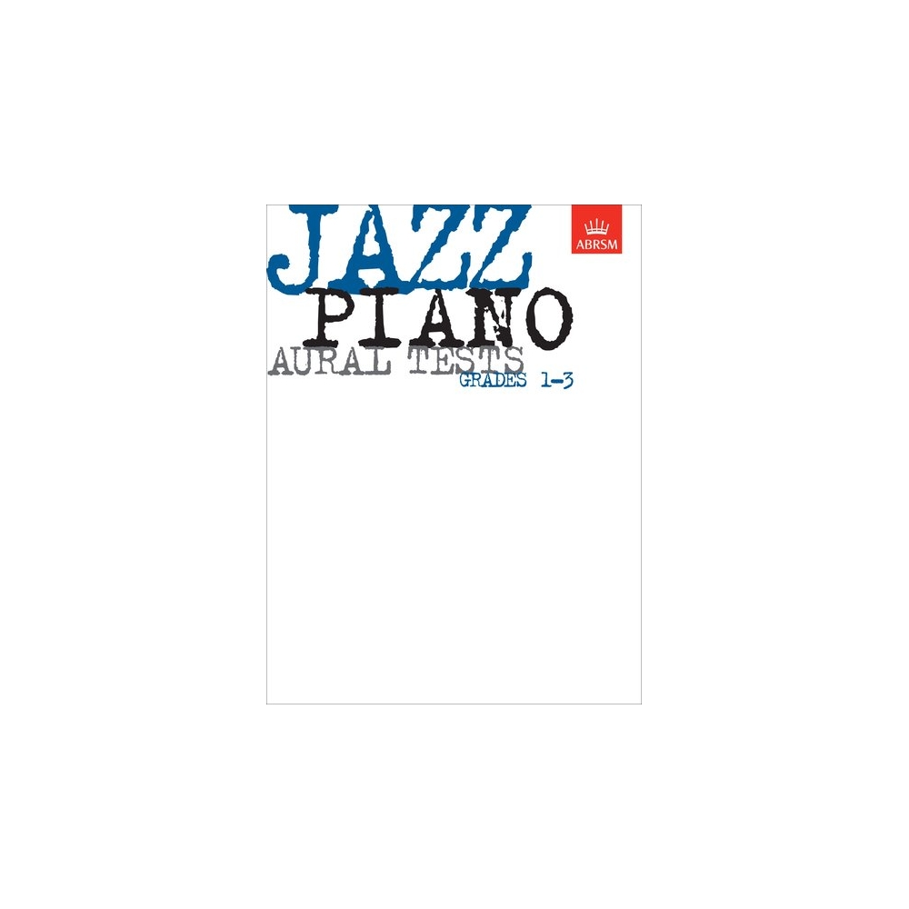 Jazz Piano Aural Tests, Grades 1-3