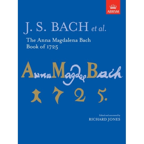 Bach, J.S - The Anna Magdalena Bach Book of 1725