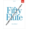 Bullard, Alan - Fifty for Flute, Book Two