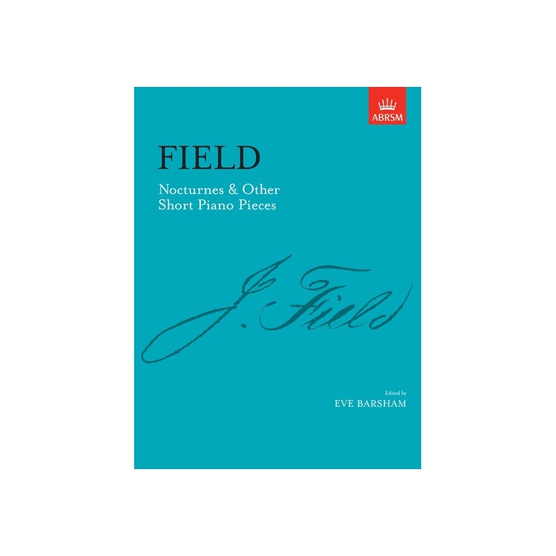 Field, John - Nocturnes & Other Short Piano Pieces
