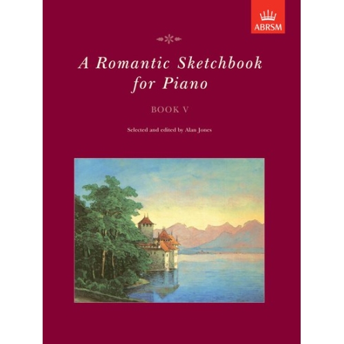 Jones, Alan - A Romantic Sketchbook for Piano, Book V