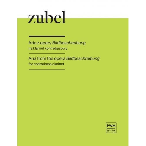 Zubel, Agata - Aria from the opera Bildbeschreibung