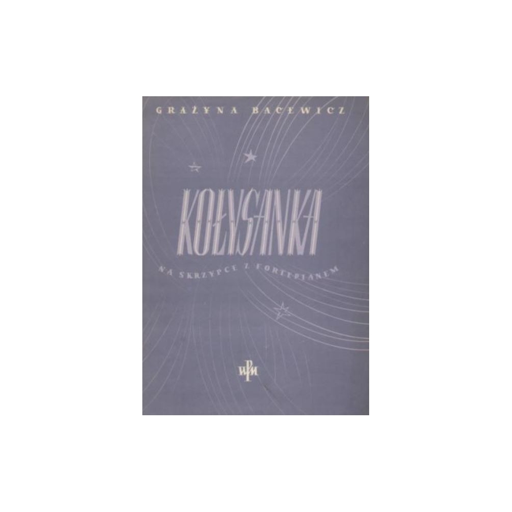 Bacewicz, Grazyna - Lullaby