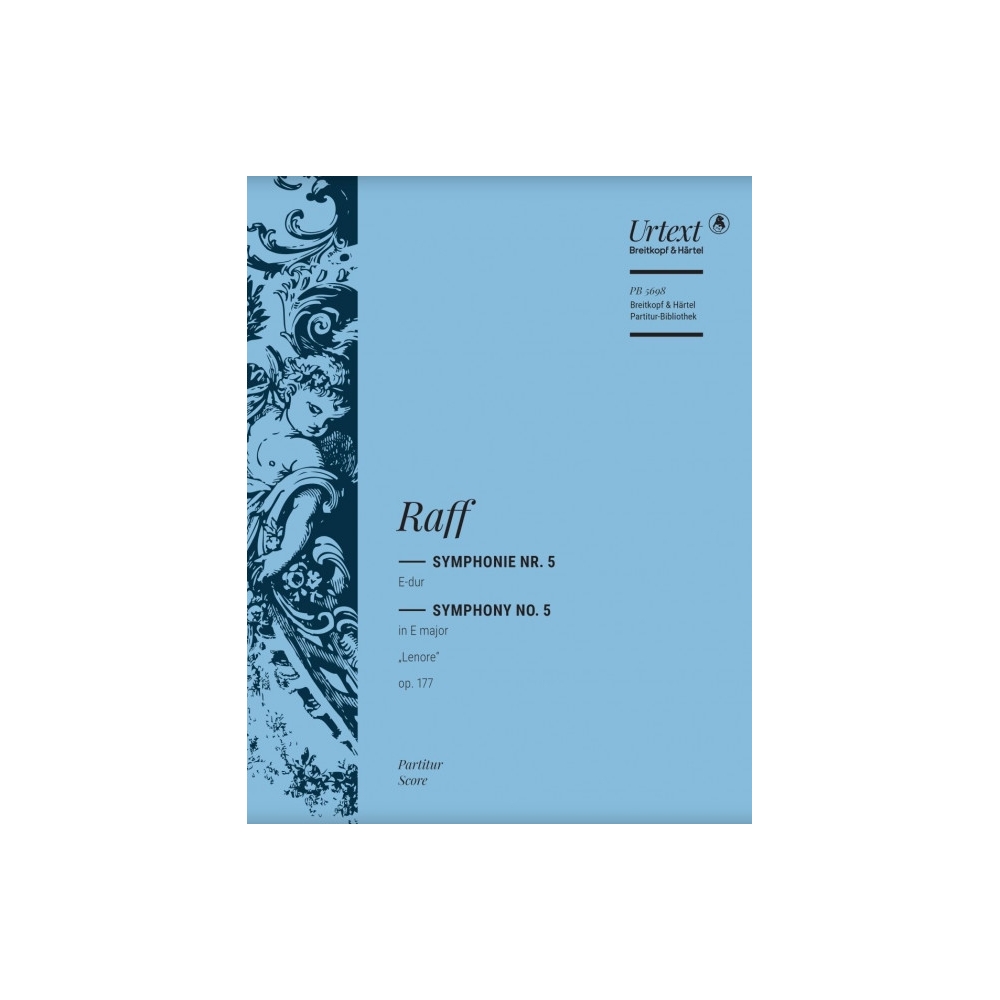 Raff, Joseph J. - Symphony No. 5 in E major op. 177 