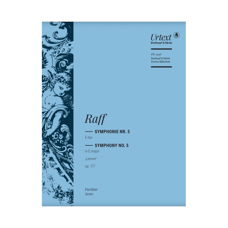 Raff, Joseph J. - Symphony No. 5 in E major op. 177 