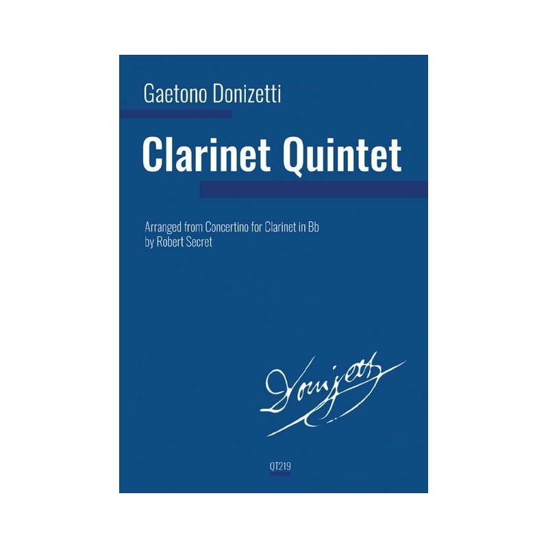 Donizetti, Gaetano / Secret, Robert - Clarinet Quintet