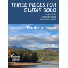 Hand, Frederic - Three Pieces for Guitar Solo 