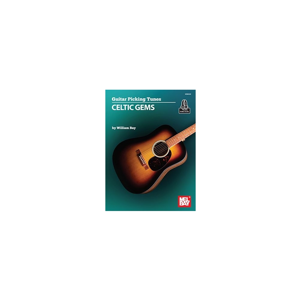 Bay, William - Guitar Picking Tunes - Celtic Gems