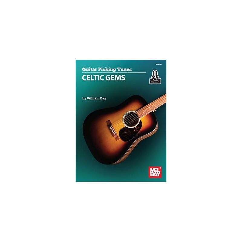 Bay, William - Guitar Picking Tunes - Celtic Gems