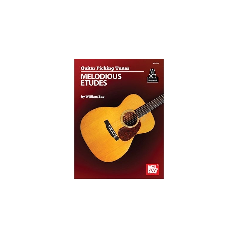 Bay, William - Guitar Picking Tunes - Melodious Etudes
