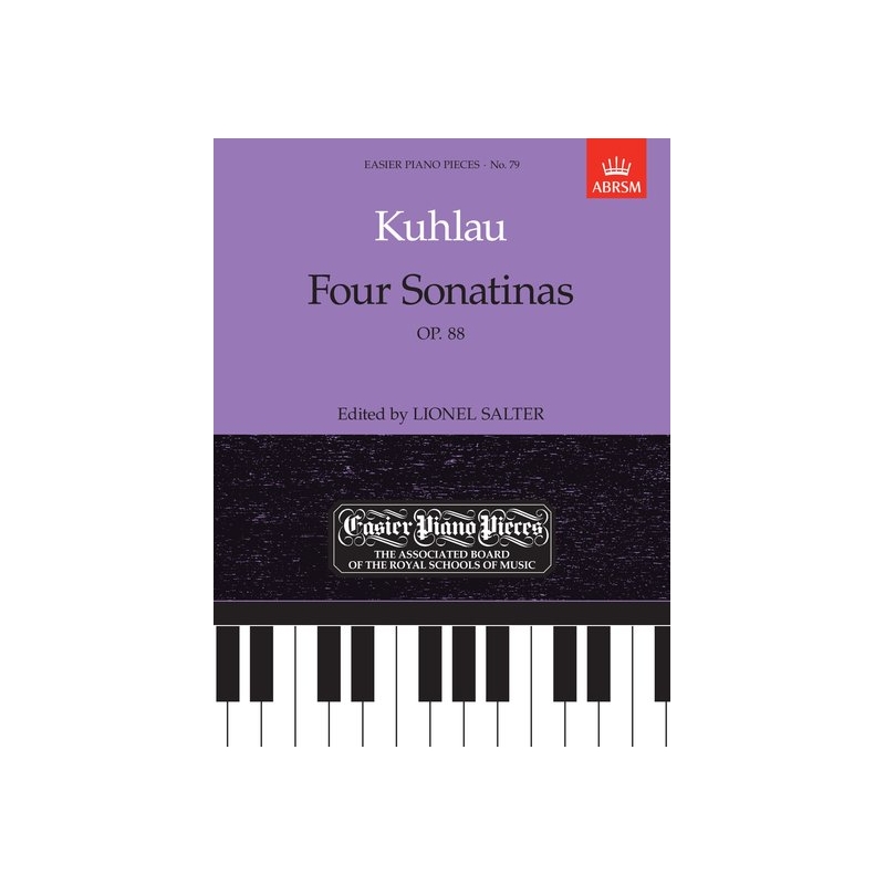 Kuhlau, Friedrich - Four Sonatinas, Op. 88