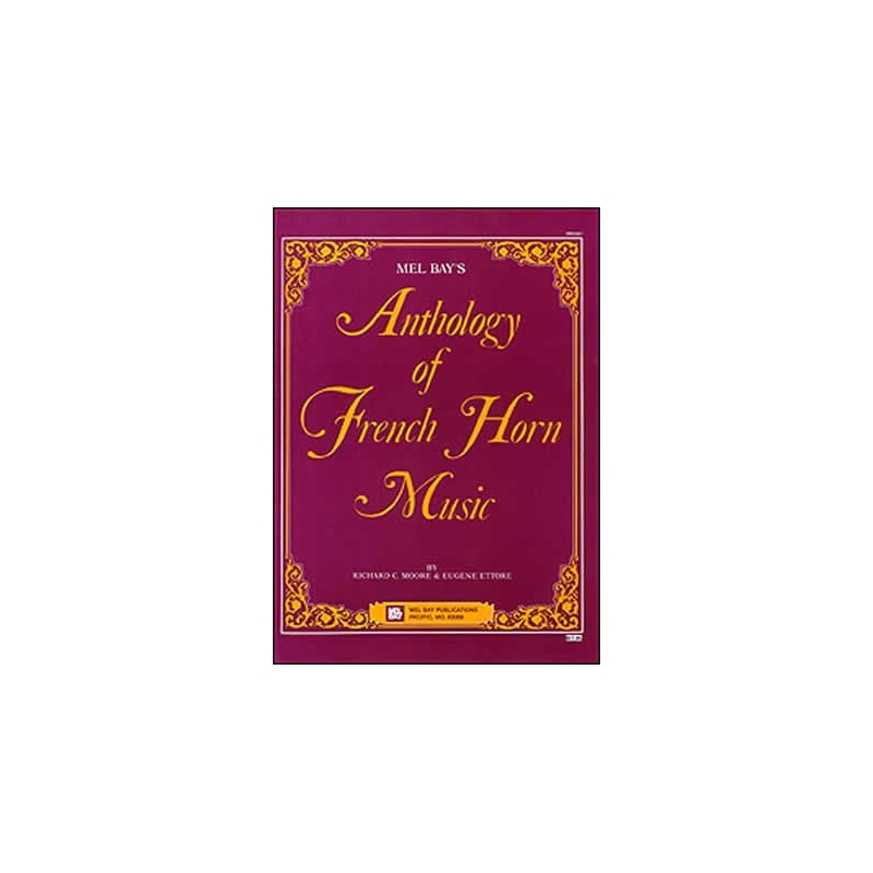 Moore, Richard C. - Anthology Of French Horn Music
