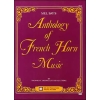 Moore, Richard C. - Anthology Of French Horn Music