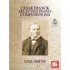 Smith, Gail - Cesar Franck Selected Piano Compositions