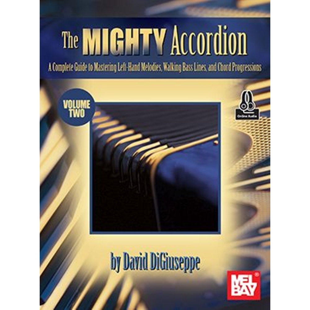 DiGiuseppe, David - The Mighty Accordion, Volume Two