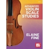 Fine, Elaine - Advanced Violin Scale Studies