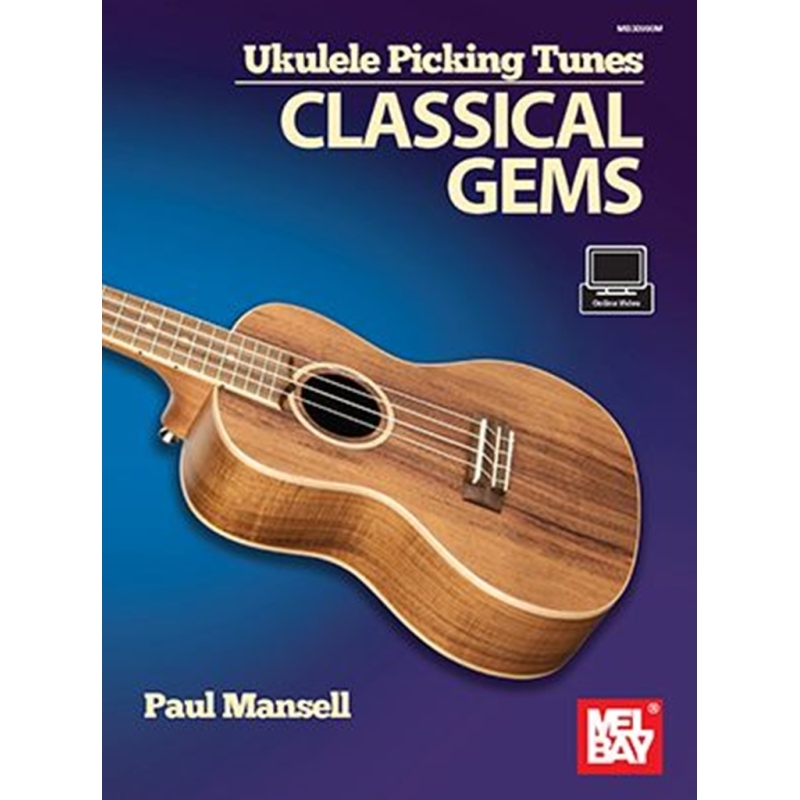 Mansell, Paul - Ukulele Picking Tunes - Classical Gems