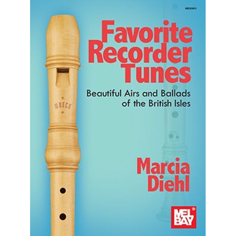 Diehl, Marcia - Favorite Recorder Tunes