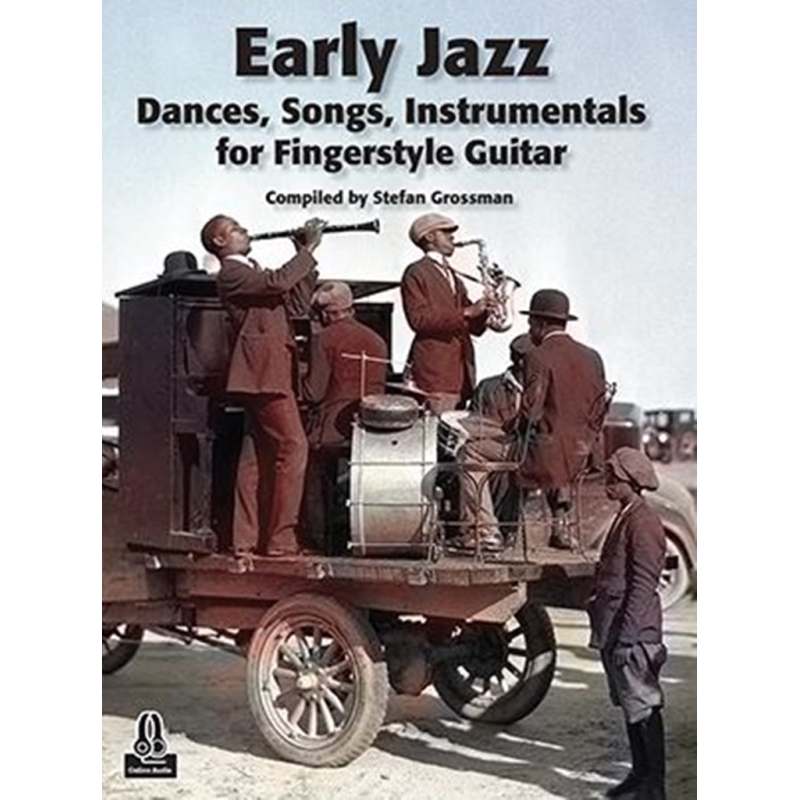 Grossman, Stefan - Early Jazz Dances, Songs, Instrumentals