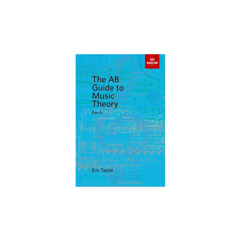 The AB Guide to Music Theory, Part II