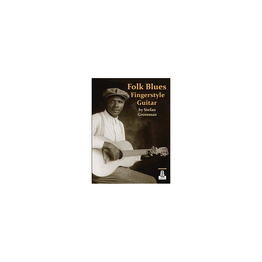 Grossman, Stefan - Folk Blues Fingerstyle Guitar