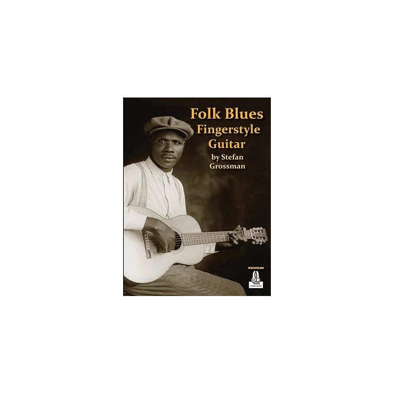 Grossman, Stefan - Folk Blues Fingerstyle Guitar