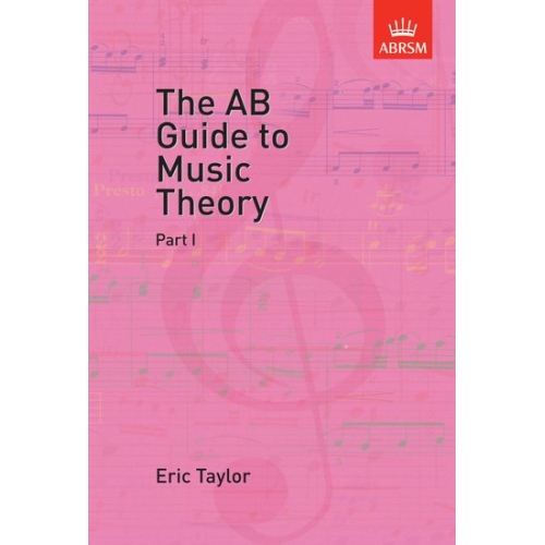 Taylor, Eric - The AB Guide to Music Theory, Part I