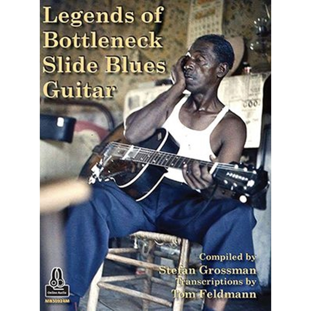 Grossman & Feldman - Legends Of Bottleneck Slide Blues Guitar