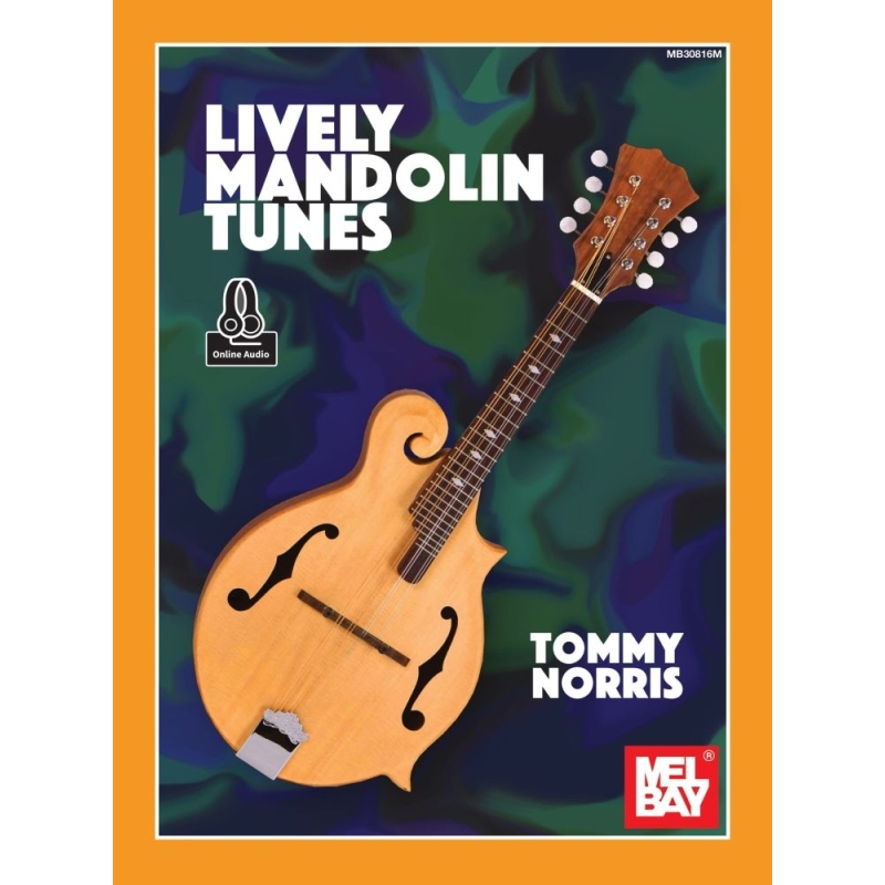 Norris, Tommy - Lively Mandolin Tunes