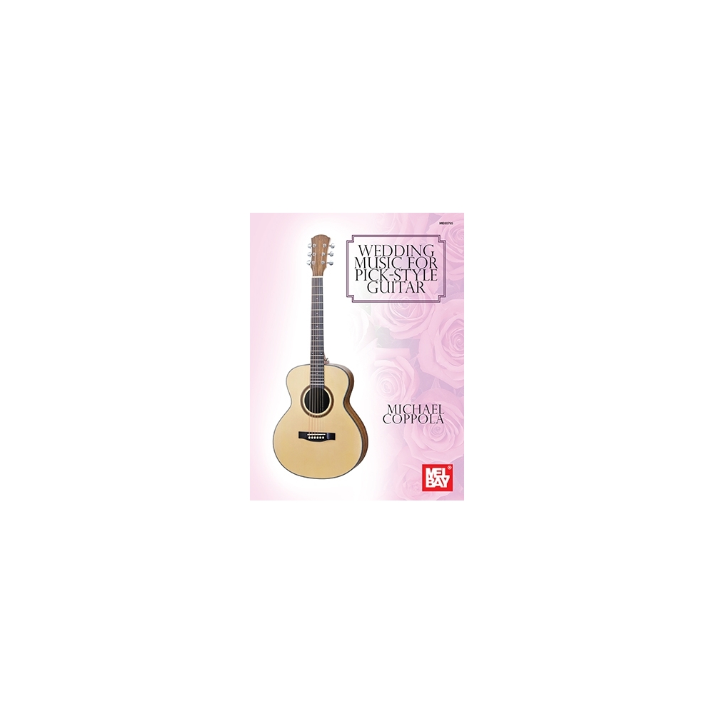Coppola, Michael - Wedding Music for Pick-Style Guitar