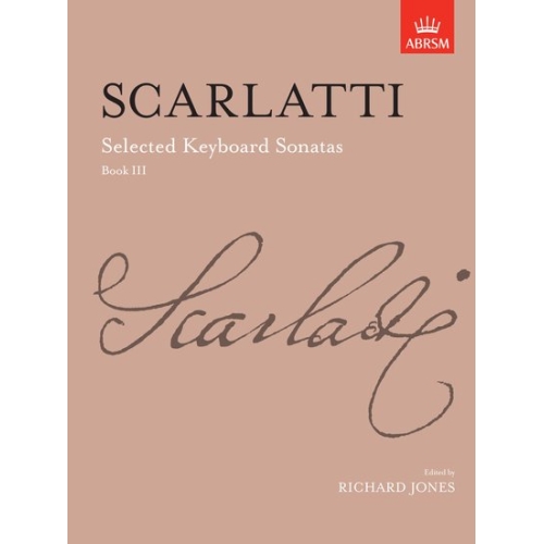 Scarlatti, Domenico - Selected Keyboard Sonatas, Book III