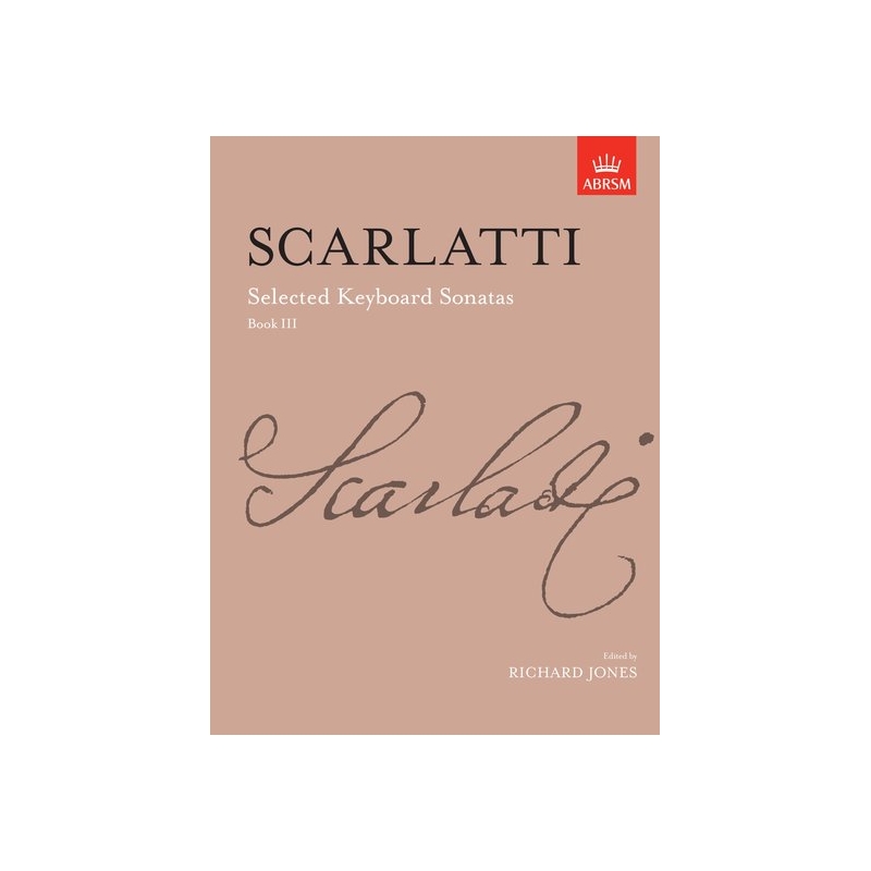 Scarlatti, Domenico - Selected Keyboard Sonatas, Book III