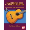 Mastering the Classical Guitar Book 2B