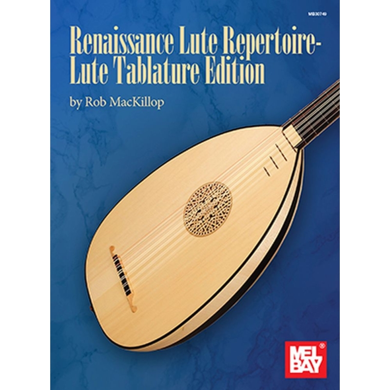 MacKillop, Rob - Renaissance Lute Repetoire
