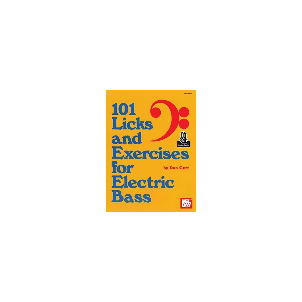 101 Licks and Exercises for Electric Bass