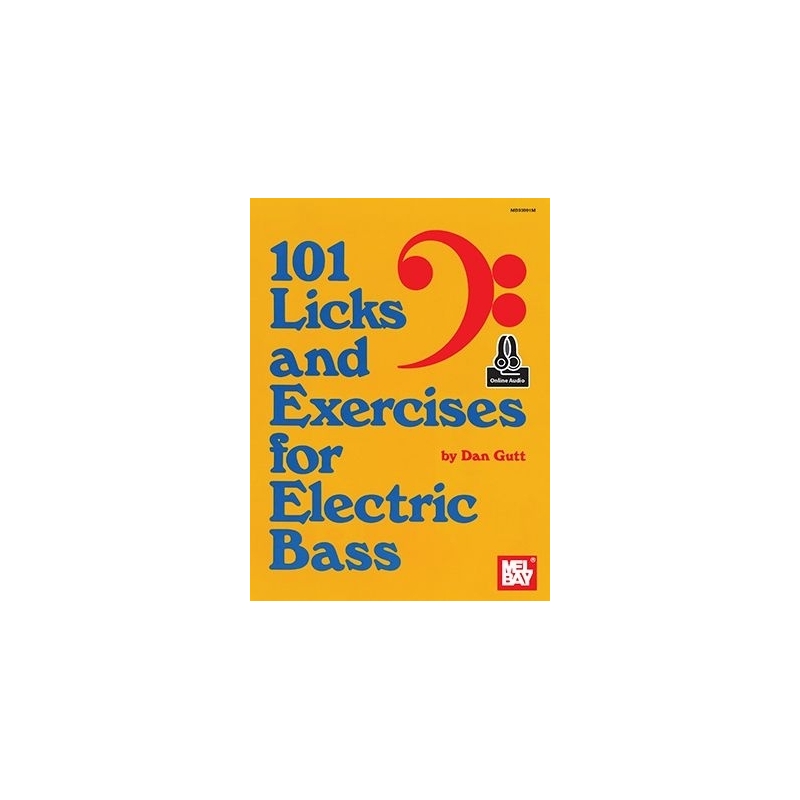 101 Licks and Exercises for Electric Bass