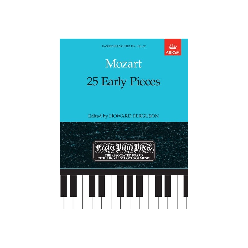 Mozart, W.A - 25 Early Pieces