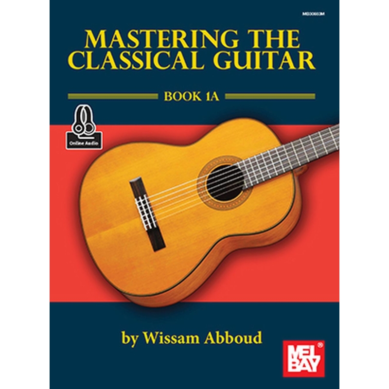 Abboud, Wissam - Mastering The Classical Guitar