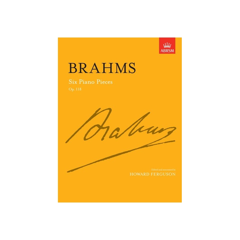 Brahms, Johannes - Six Piano Pieces, Op. 118