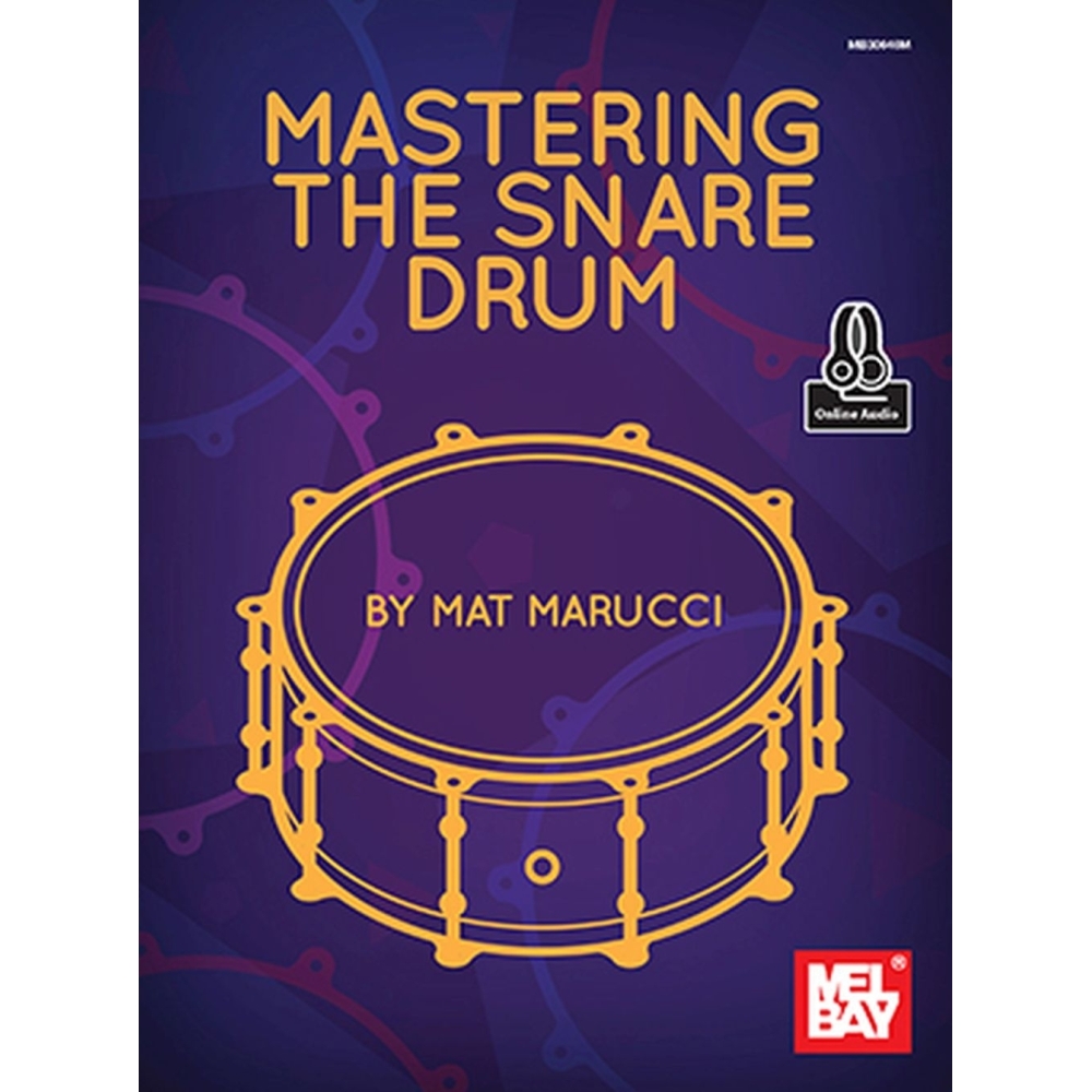 Marucci, Mat - Mastering Snare Drum