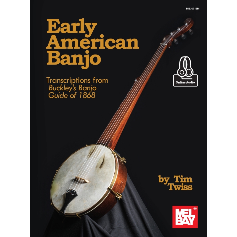 Twiss, Tim - Early American Banjo