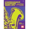 Mainella, Nick - Comprehensive Saxophone Warm-Ups