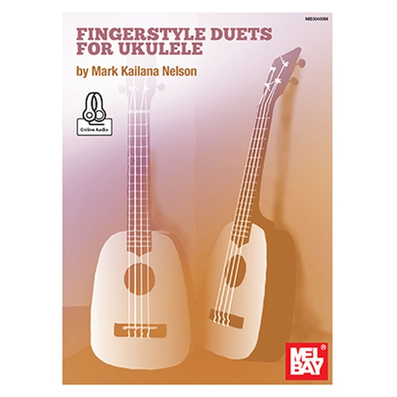 Nelson, Mark Kailana - Fingerstyle Duets For Ukulele