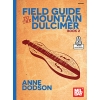 Dodson, Anne - Field Guide To The Mountain Dulcimer, Book 2