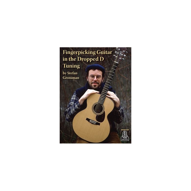 Grossman, Stefan - Fingerpicking Guitar in the Dropped D Tuning